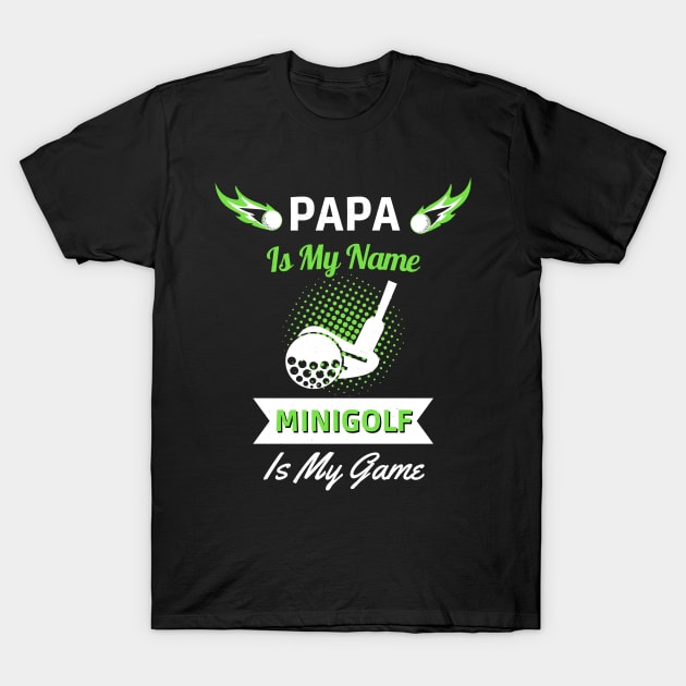 Mini Golf Papa Golfers Golf Player Fun T-Shirt by Foxxy Merch